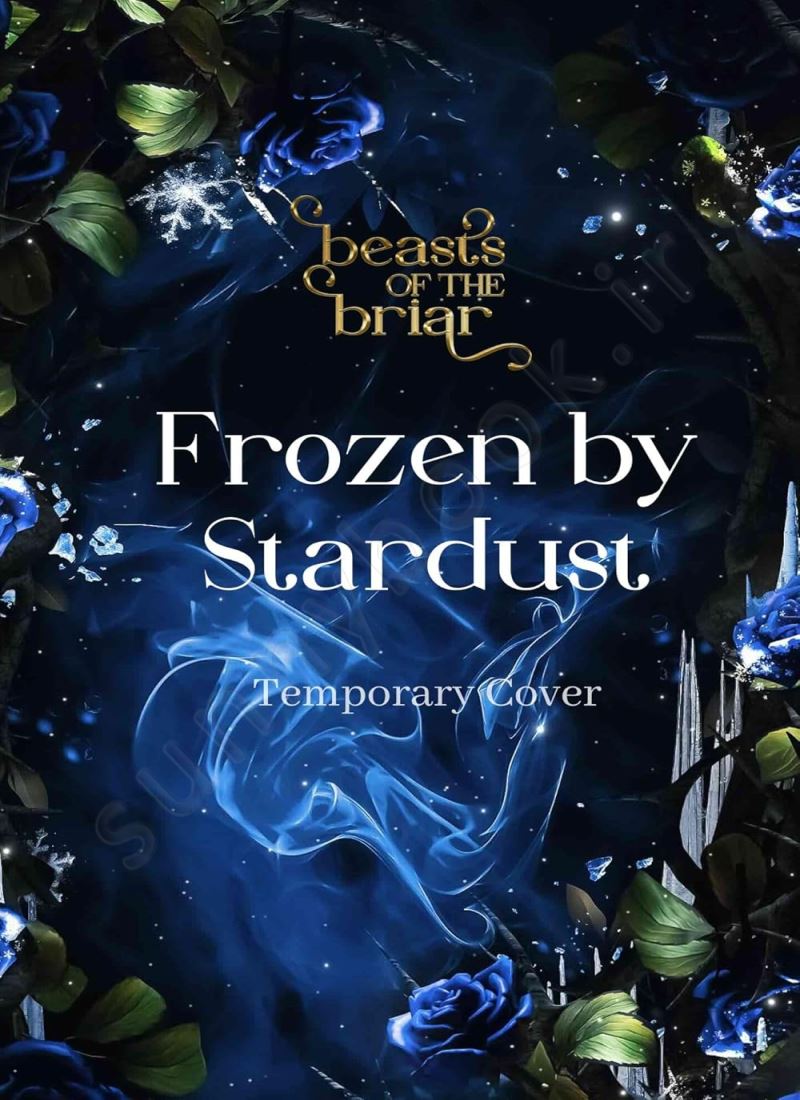 Frozen by Stardust (Beasts of the Briar Book 5) main 1 1