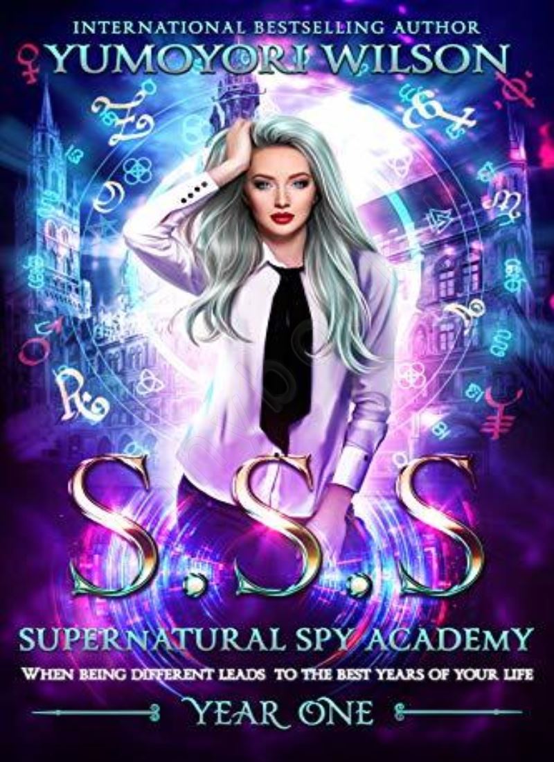 SSS: Year One (The Supernatural Spy Academy Book 1) main 1 1