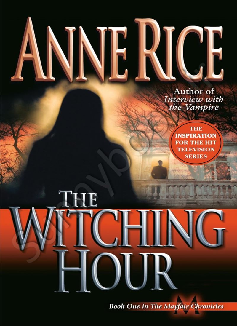 The Witching Hour (Lives of Mayfair Witches 1) Model.Title