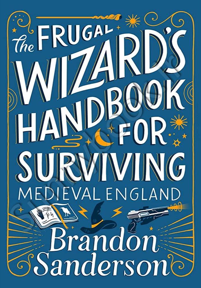 The Frugal Wizard’s Handbook for Surviving Medieval England Model.Title