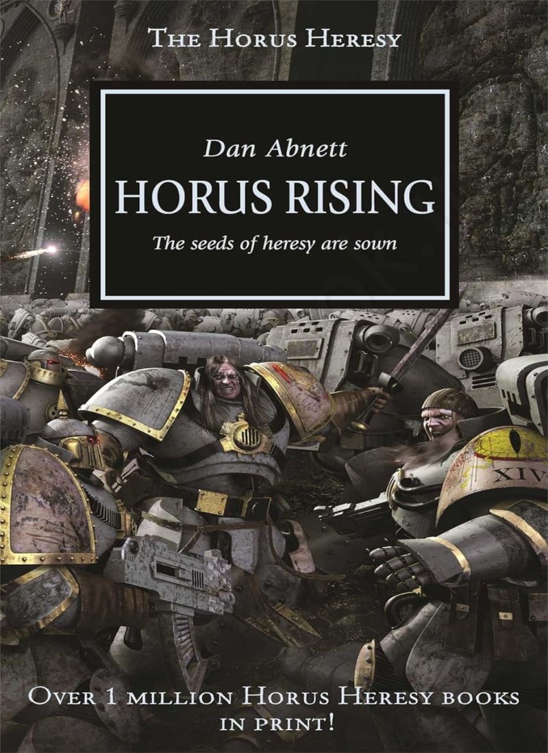 Horus Rising: The Seeds of Heresy Are Sown (The Horus Heresy Book 1) Model.Title