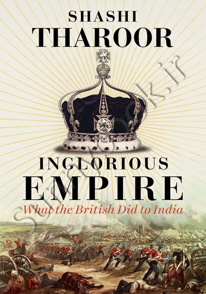 Inglorious Empire: What the British Did to India Model.Title