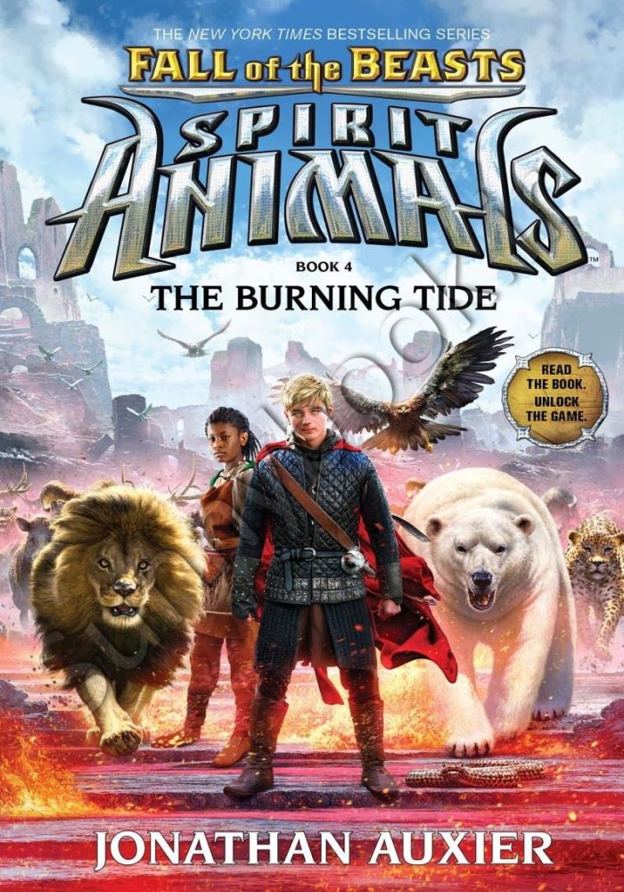 The Burning Tide (Spirit Animals: Fall of the Beasts, Book 4) Model.Title