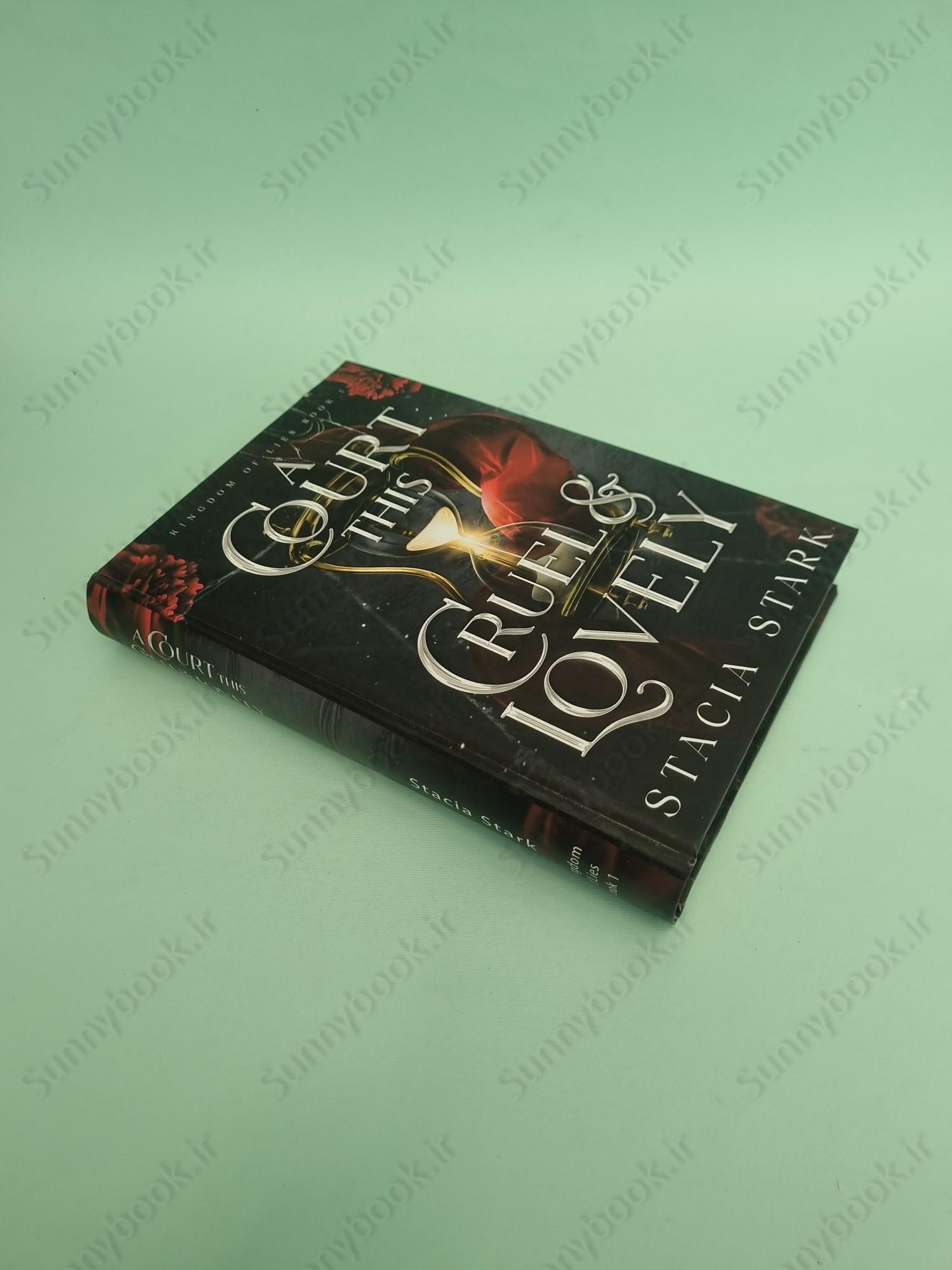 A Court This Cruel & Lovely (Kingdom of Lies 1) main 1 3