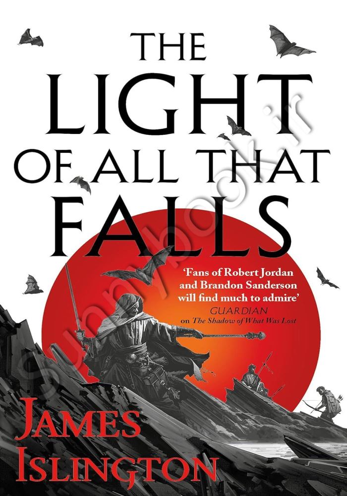 The Light of All That Falls: Book 3 of the Licanius trilogy Model.Title