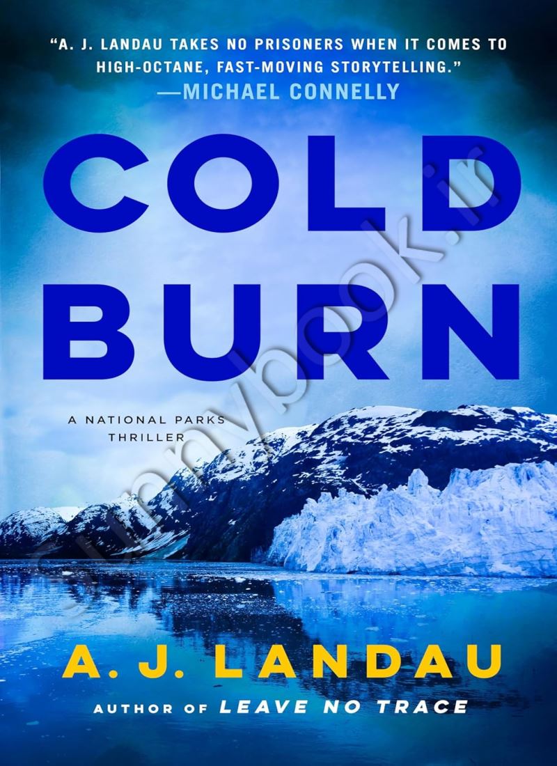 Cold Burn (National Parks Thriller 2) Model.Title