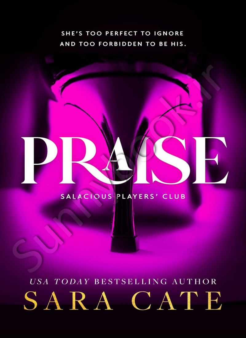 Praise (Salacious Players Club 1) Model.Title