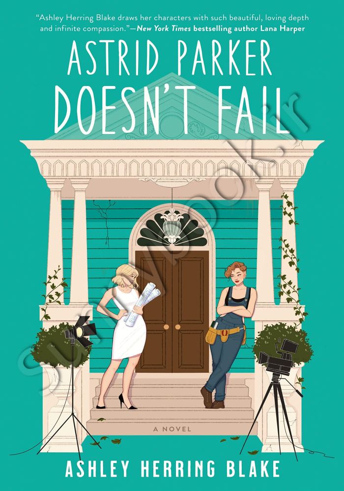 (Book 2 of 2: Bright Falls) Astrid Parker Doesn't Fail Model.Title