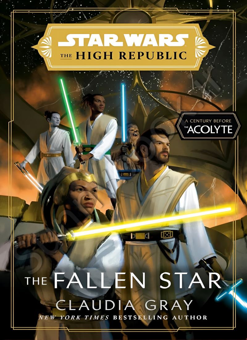 The Fallen Star: (Star Wars: The High Republic Book 3) Model.Title