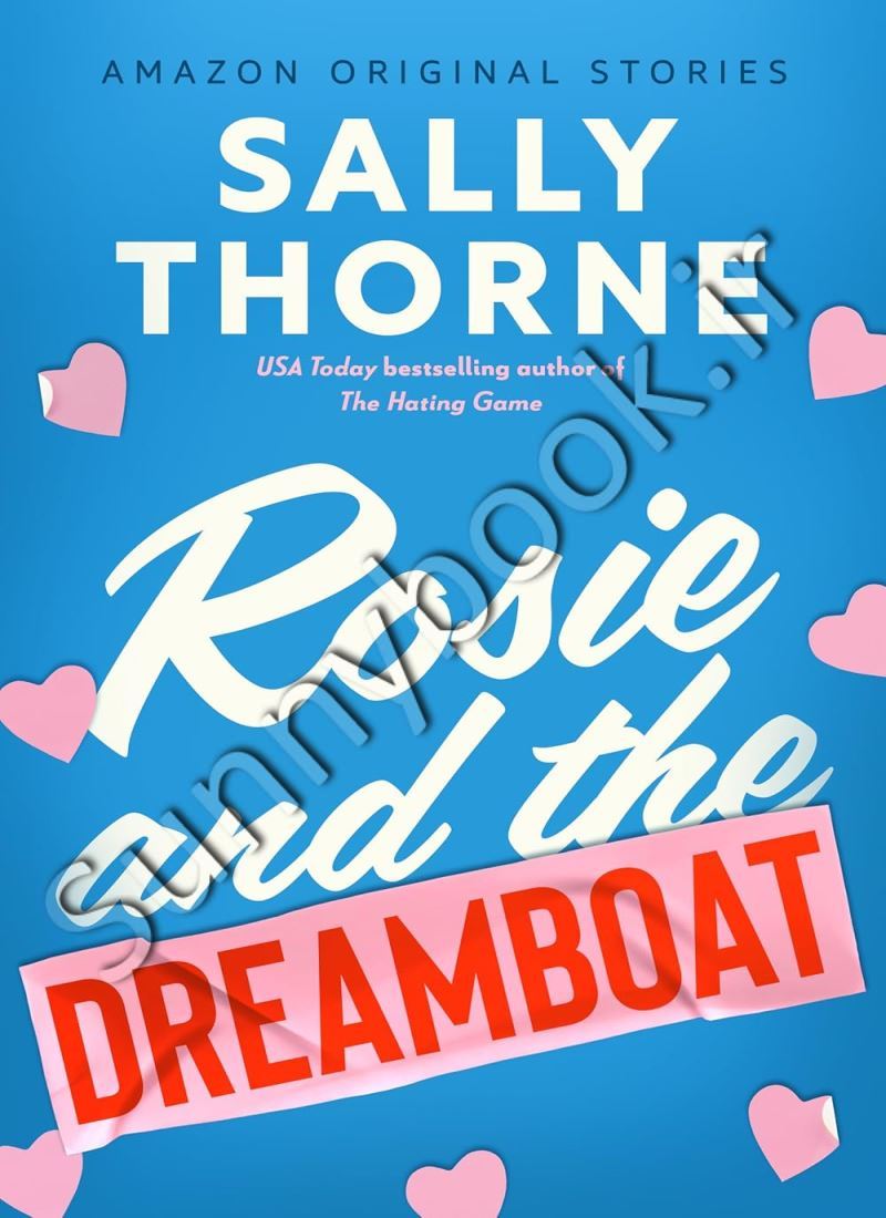 Rosie and the Dreamboat (The Improbable Meet-Cute 3) Model.Title