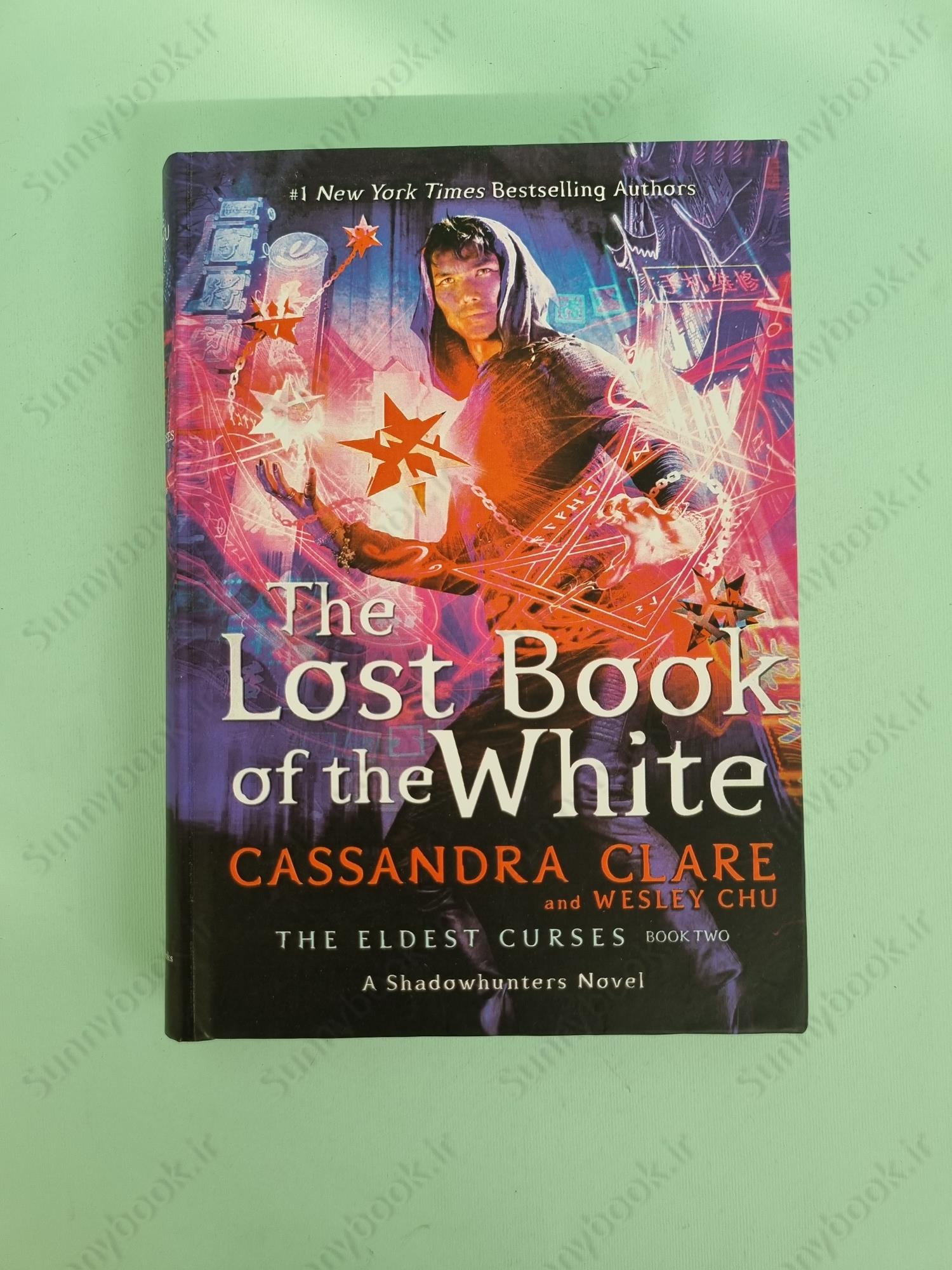 The Lost Book of the White (The Eldest Curses 2) main 1 2