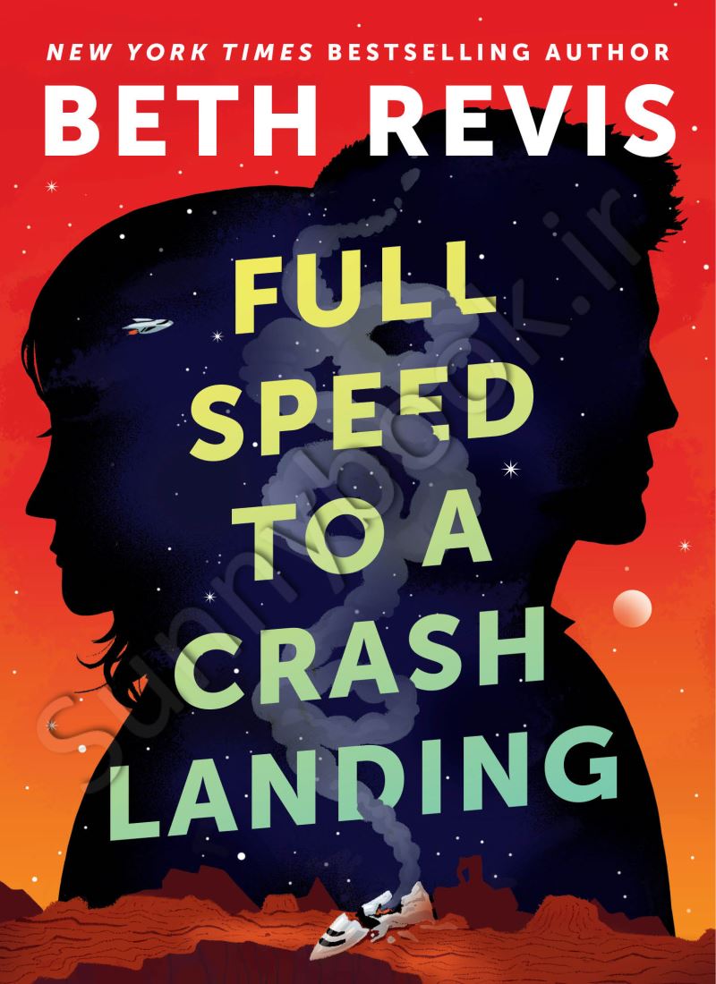 Full Speed to a Crash Landing (Chaotic Orbits 1) main 1 1
