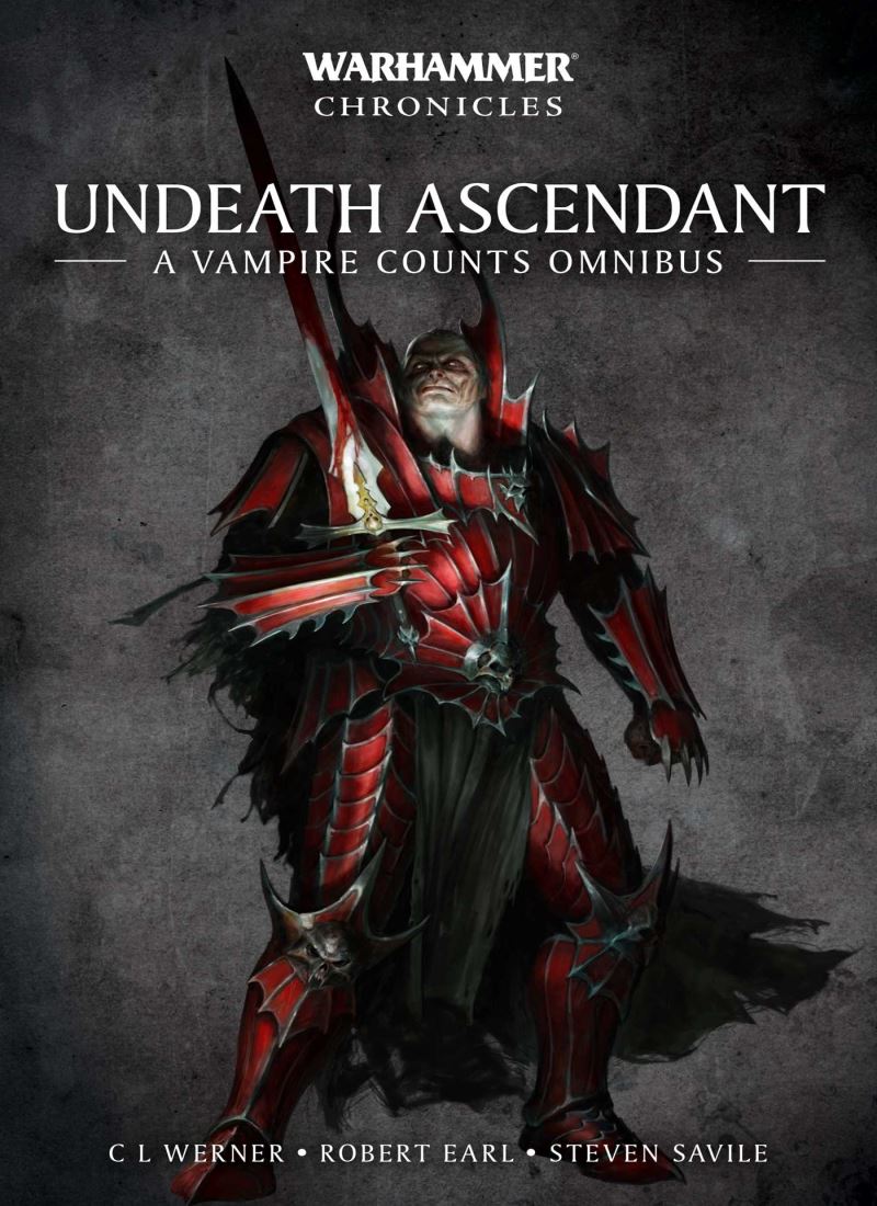 Undeath Ascendant: A Vampire Counts Omnibus (Warhammer Chronicles) Model.Title