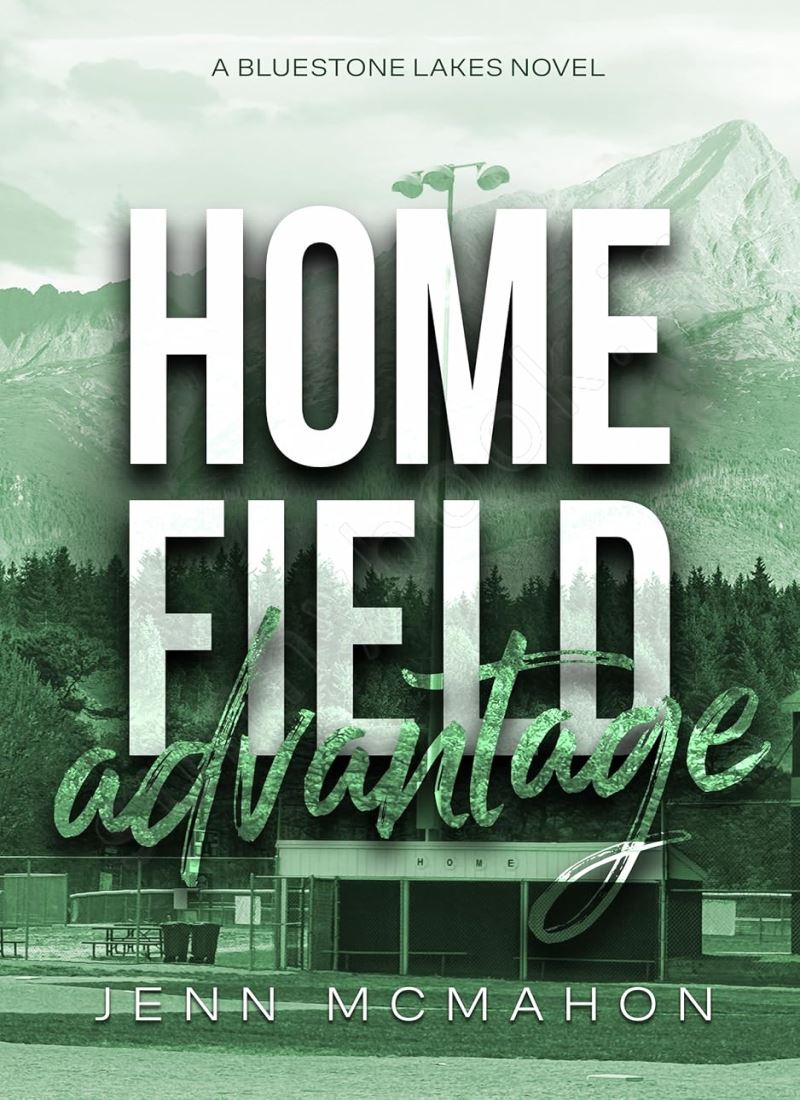 Home Field Advantage (Bluestone Lakes 2) main 1 1