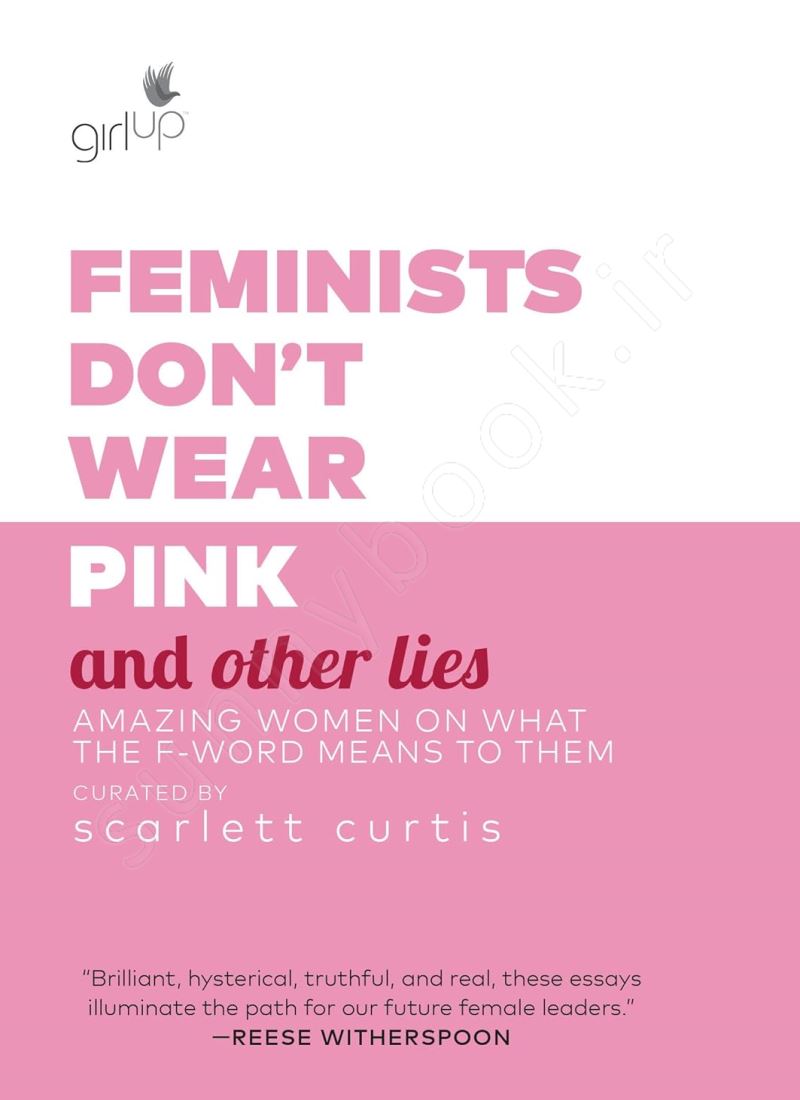 Feminists Don't Wear Pink (And Other Lies) main 1 1