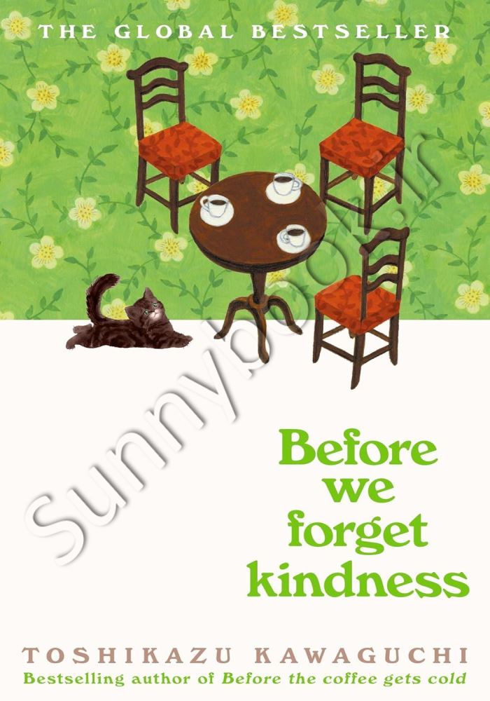 Before We Forget Kindness (Before the Coffee Gets Cold, 5) main 1 1