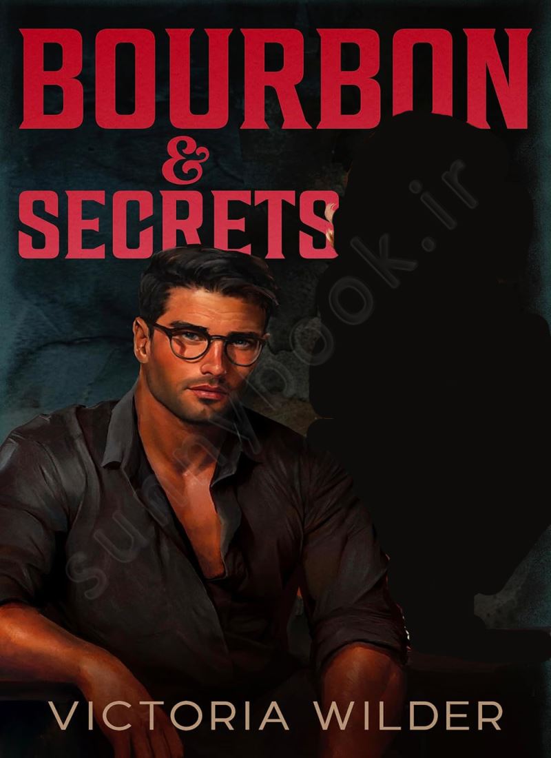 Bourbon & Secrets (The Bourbon Boys 2) main 1 1
