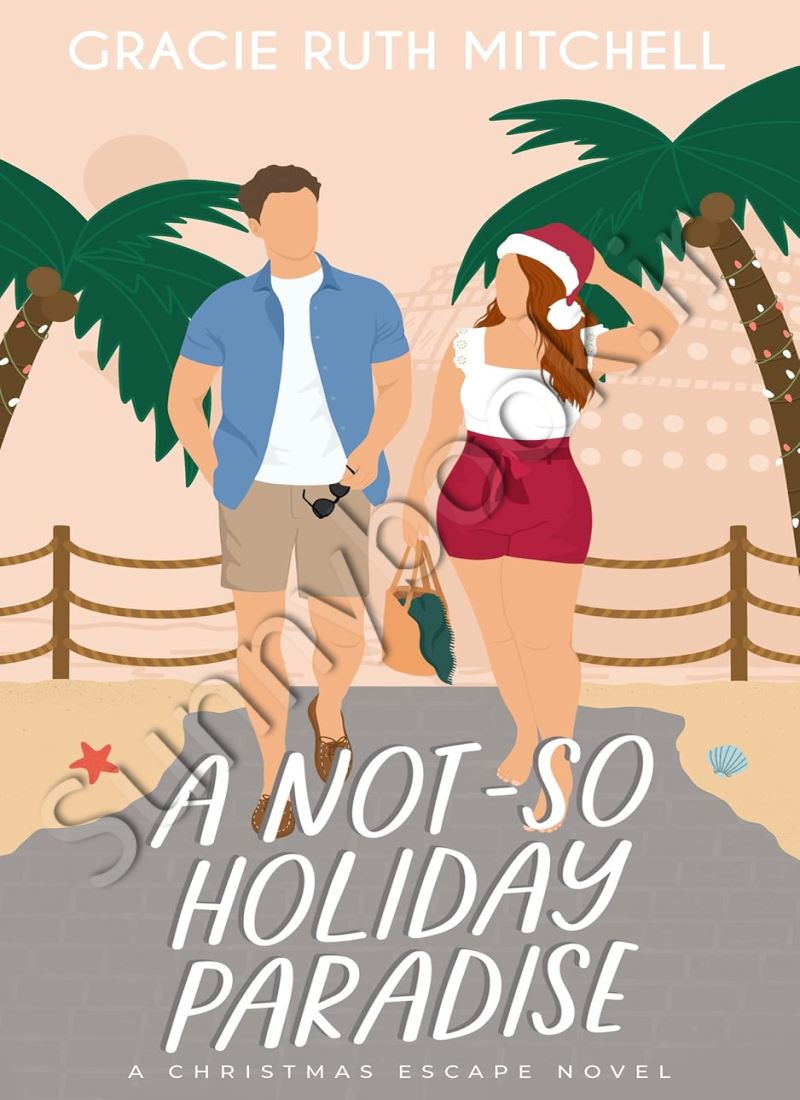 A Not-So Holiday Paradise (Christmas Escape) Model.Title