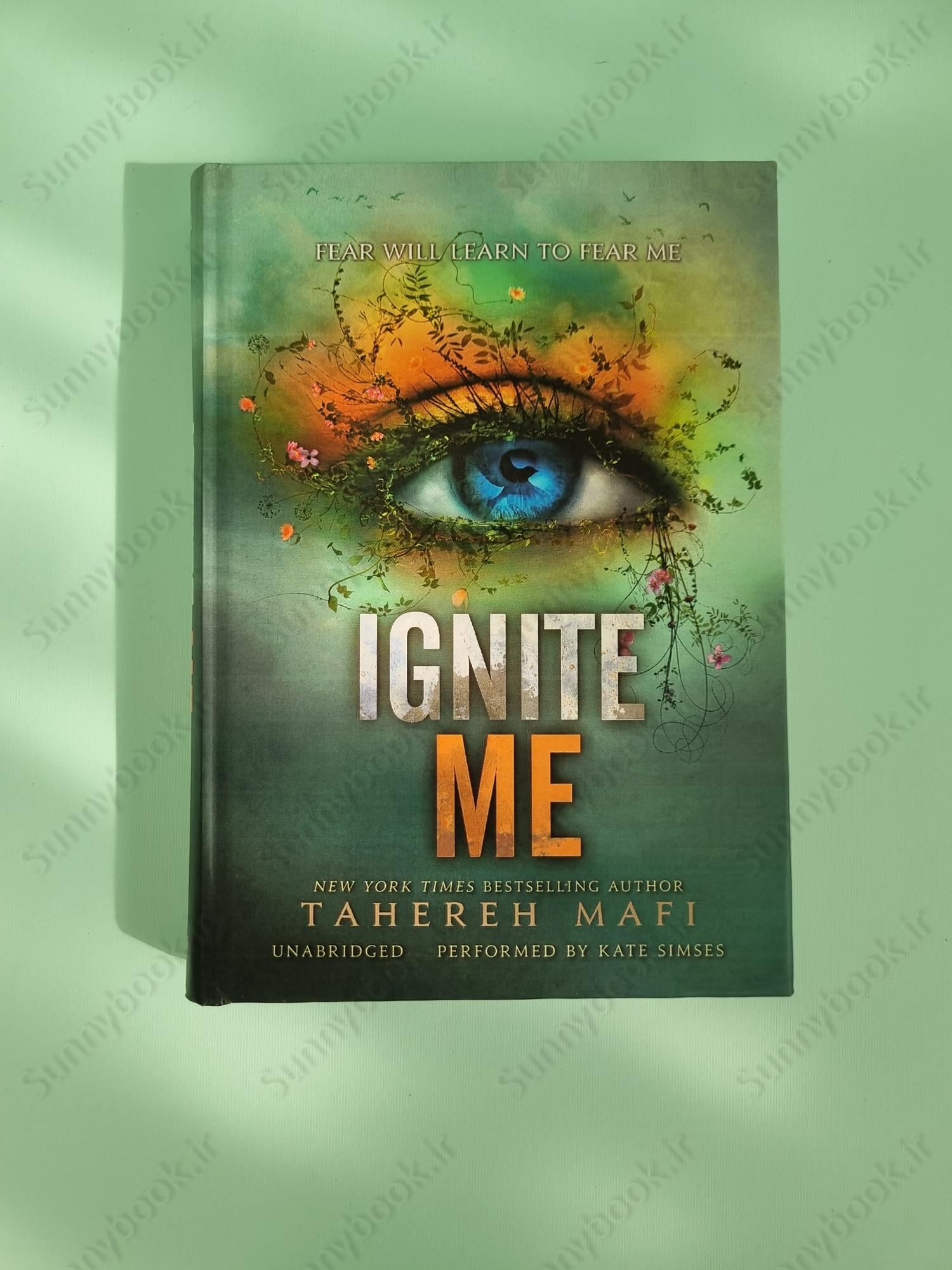 Ignite Me (Shatter Me 3) main 1 2
