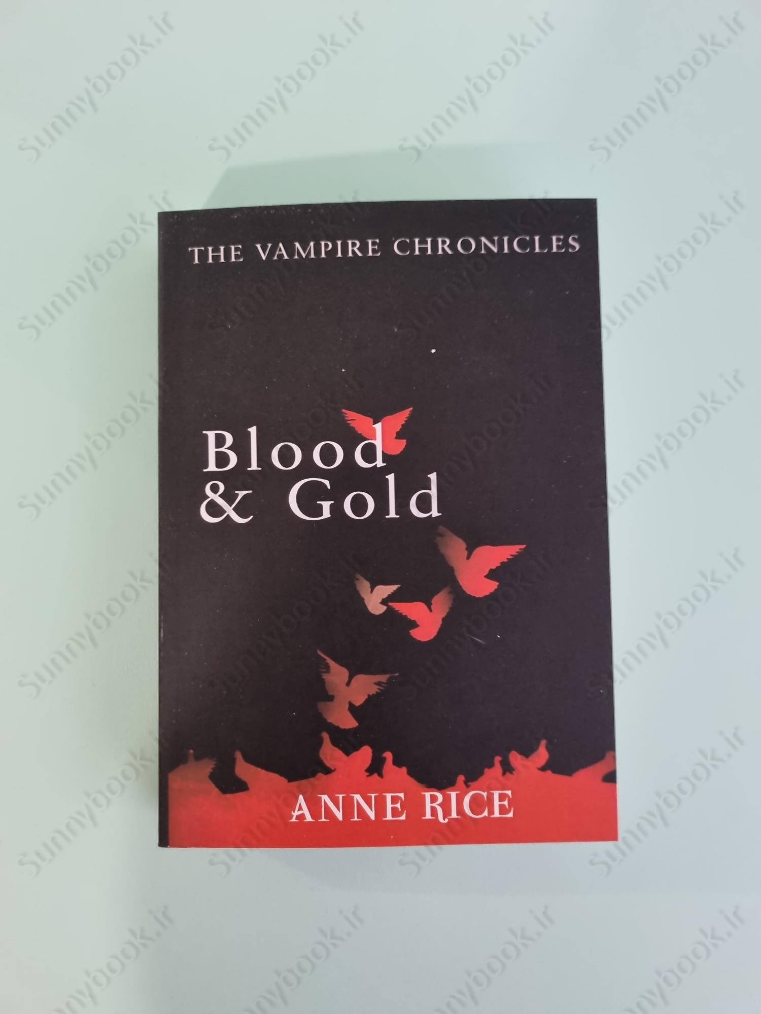 Blood And Gold (The Vampire Chronicles 8) main 1 2