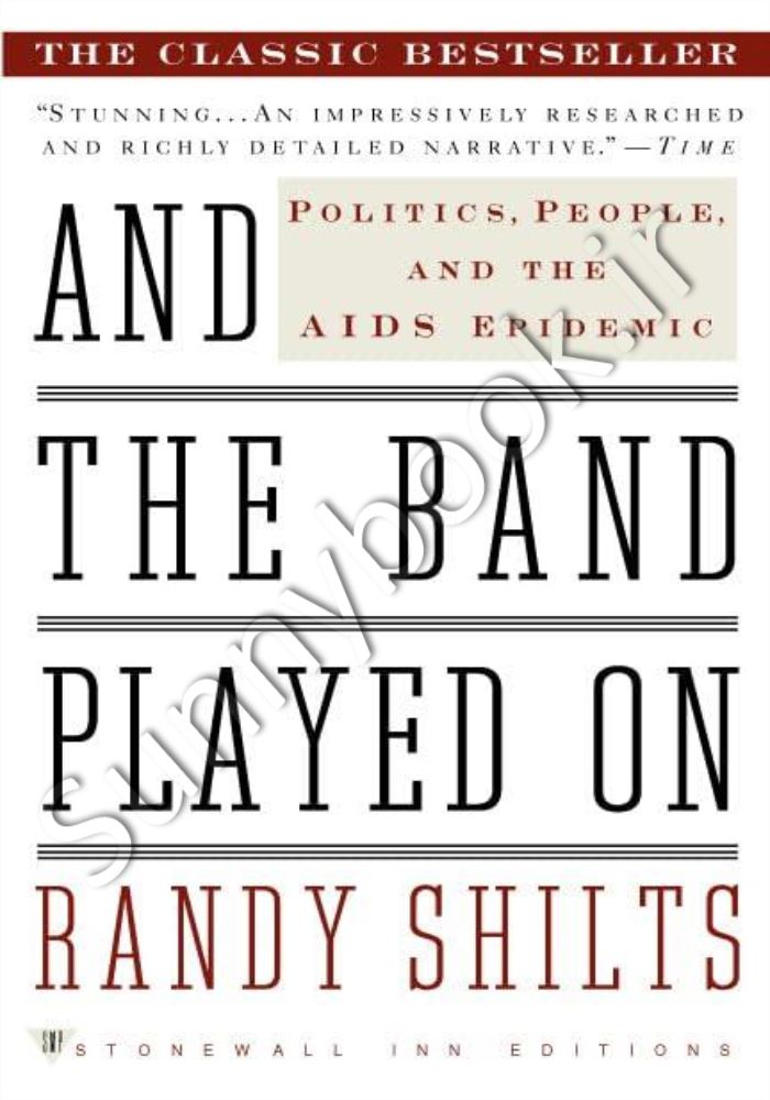 And the Band Played On: Politics, People, and the AIDS Epidemic Model.Title
