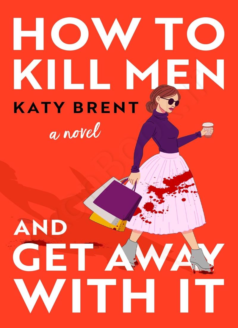 How to Kill Men and Get Away with It (Kitty Collins 1) Model.Title