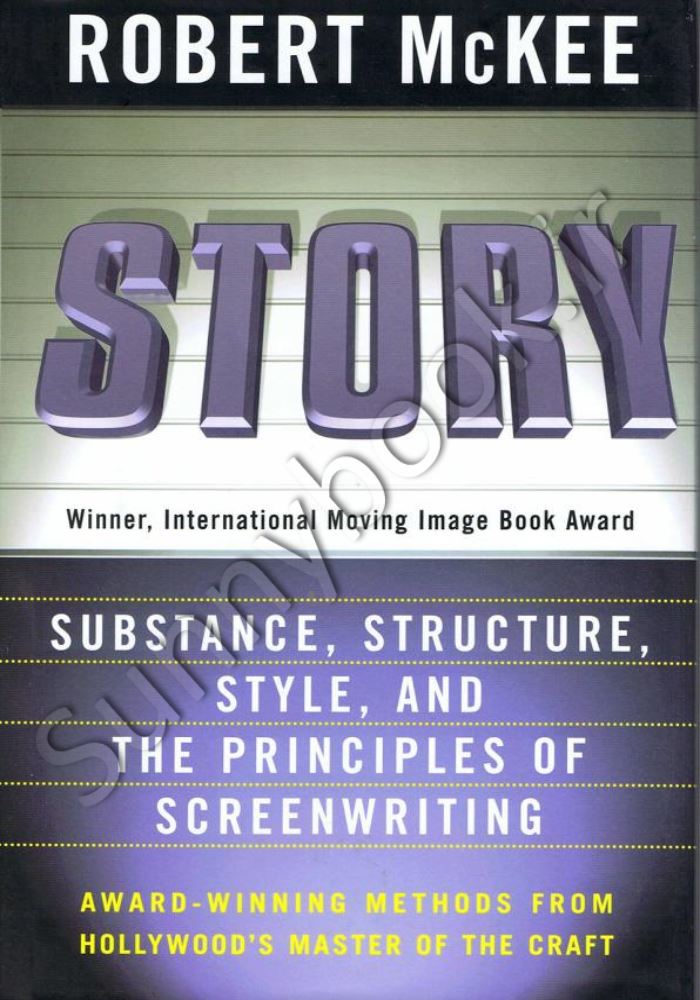 Story: Style, Structure, Substance, and the Principles of Screenwriting Model.Title