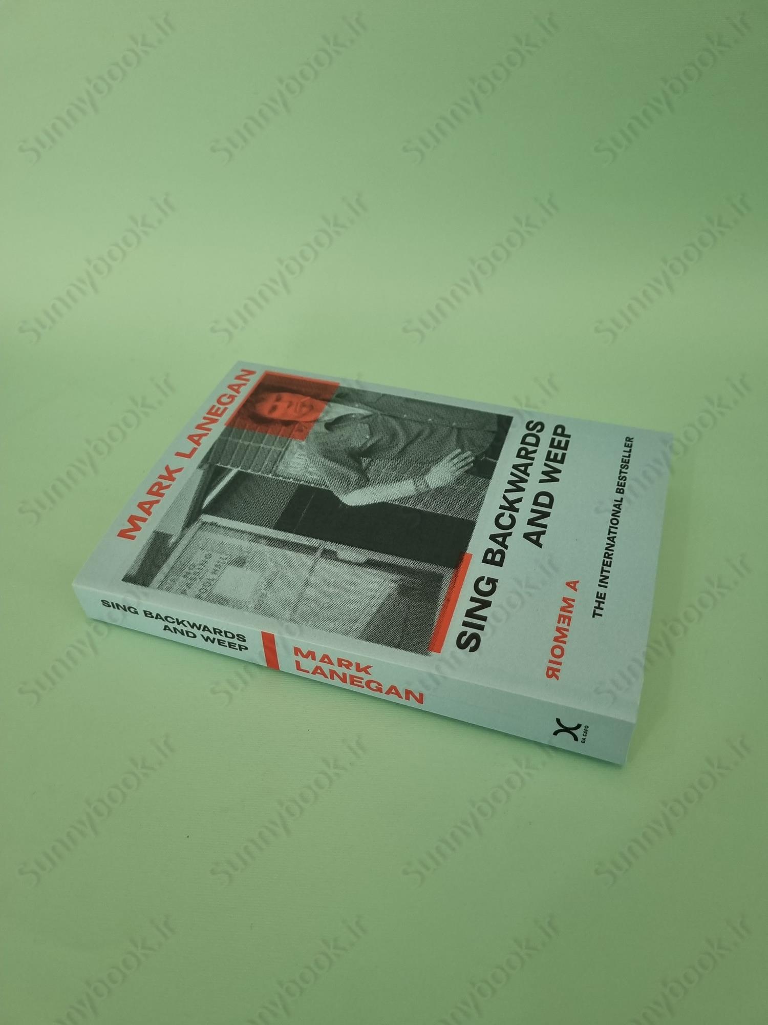 Sing Backwards and Weep: A Memoir main 1 3