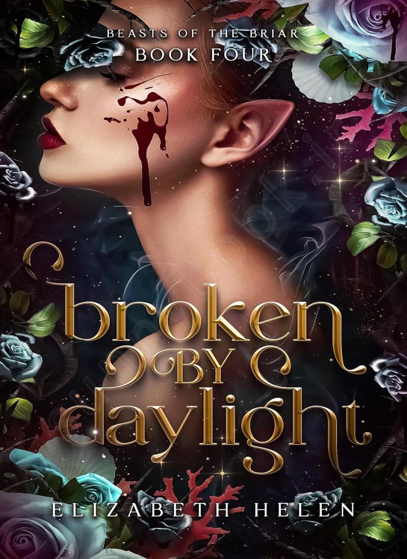 Broken by Daylight (Beasts of the Briar Book 4) Model.Title