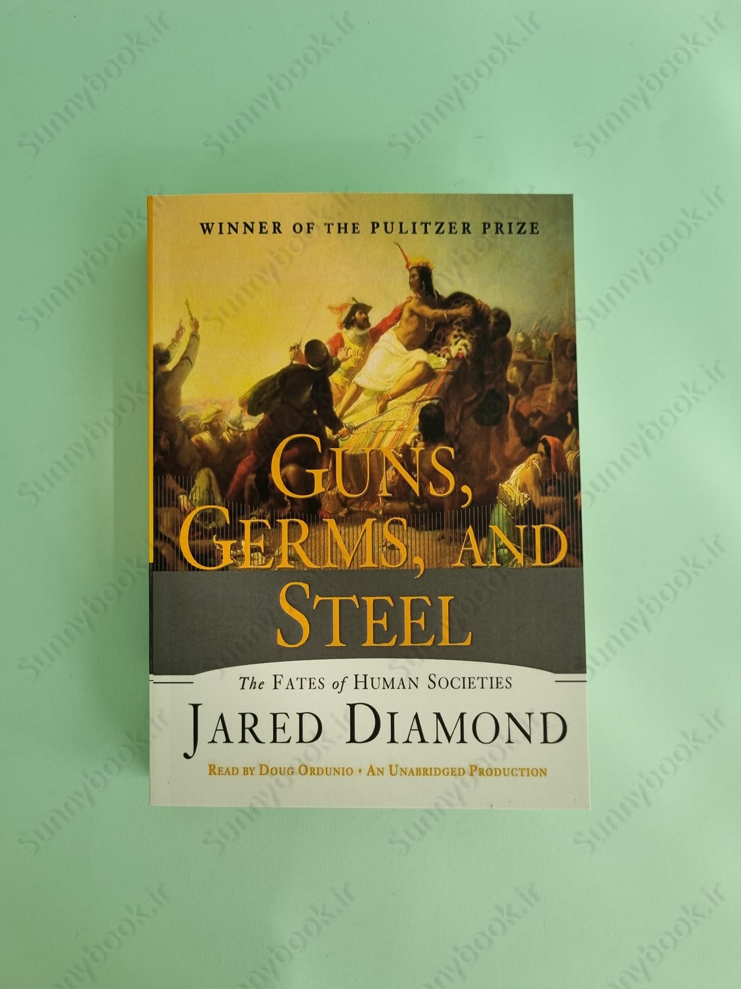 Guns, Germs, and Steel: The Fates of Human Societies main 1 2