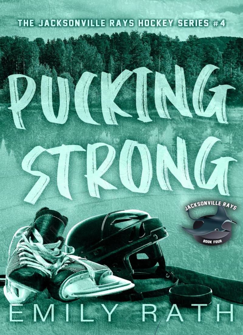 Pucking Strong (Jacksonville Rays Book 4) main 1 1