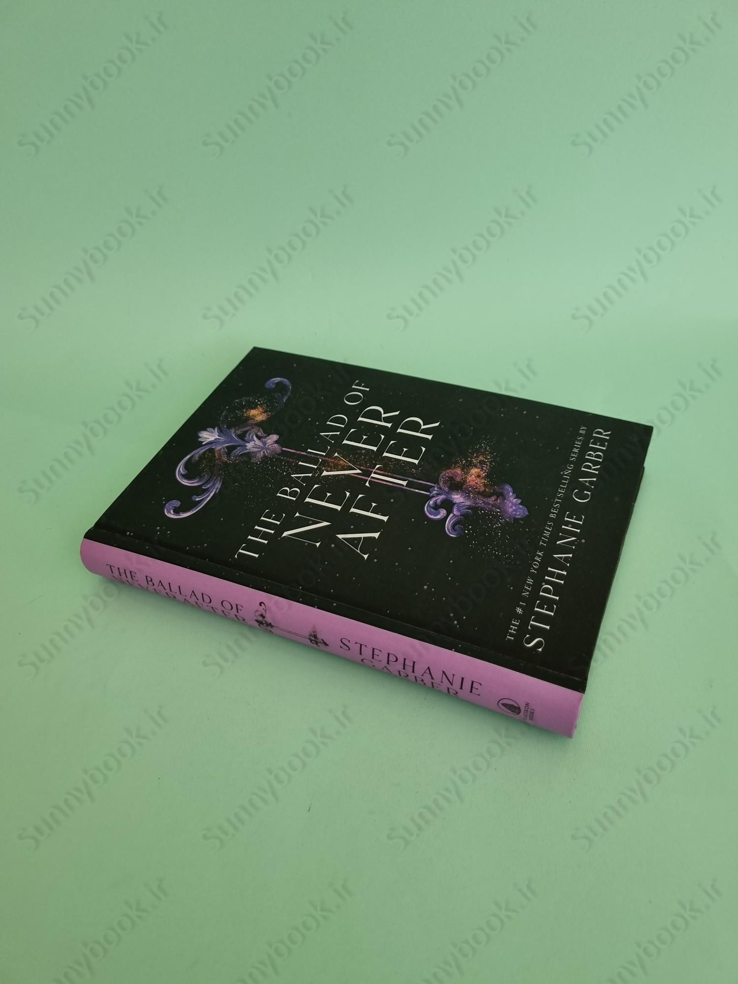 The Ballad of Never After (Once Upon a Broken Heart 2) main 1 3