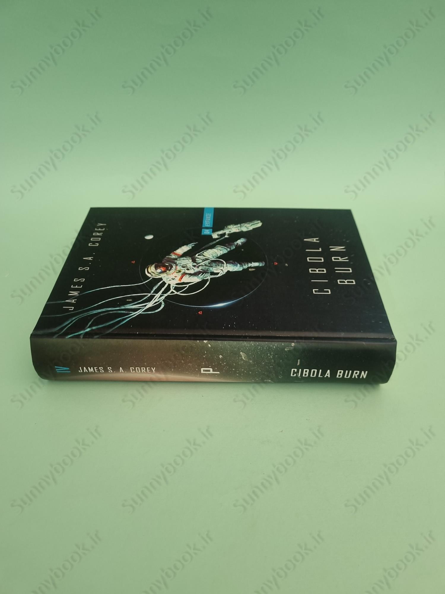 Cibola Burn: Book 4 of the Expanse main 1 5