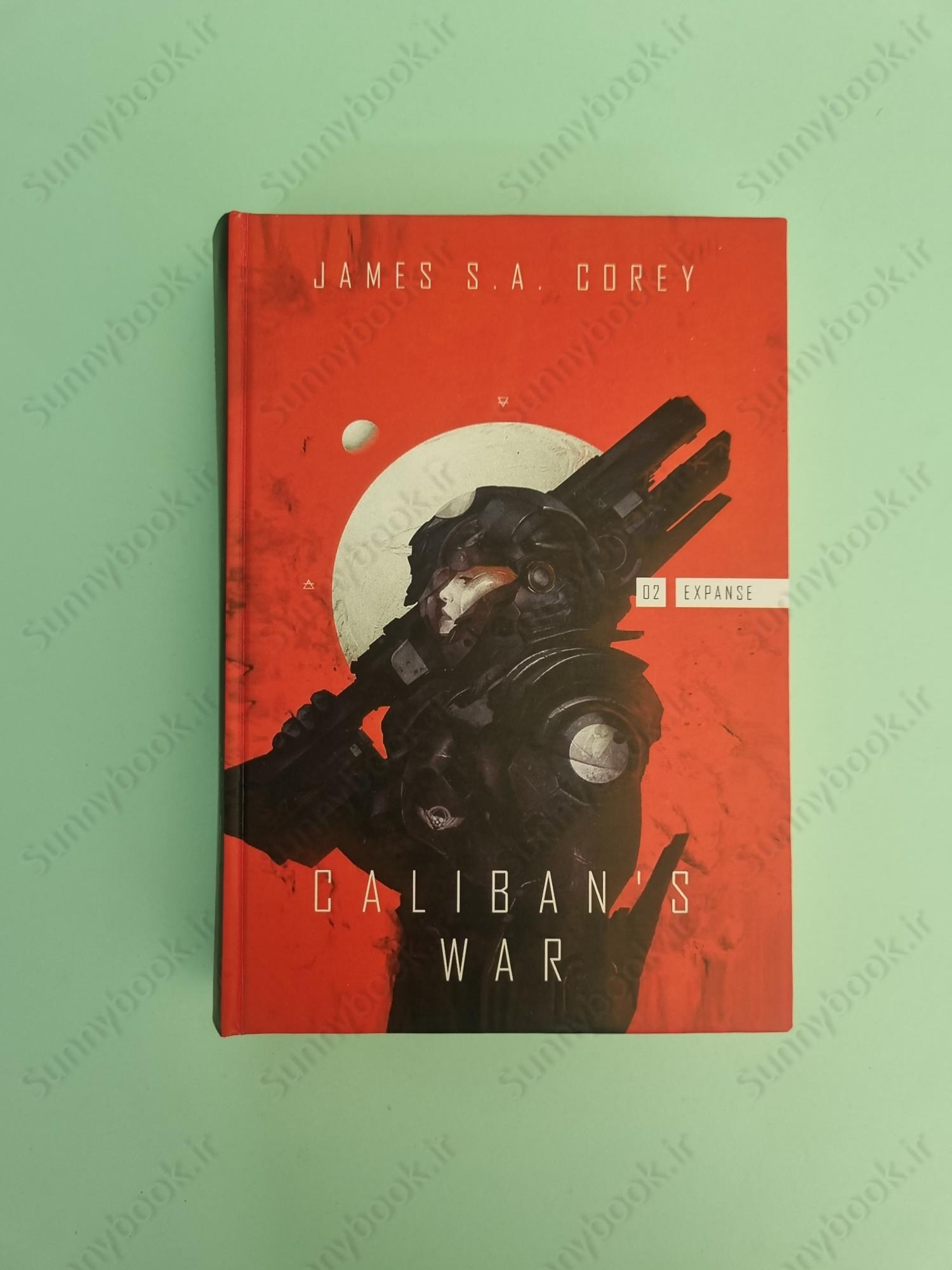 Caliban's War: Book 2 of the Expanse main 1 2