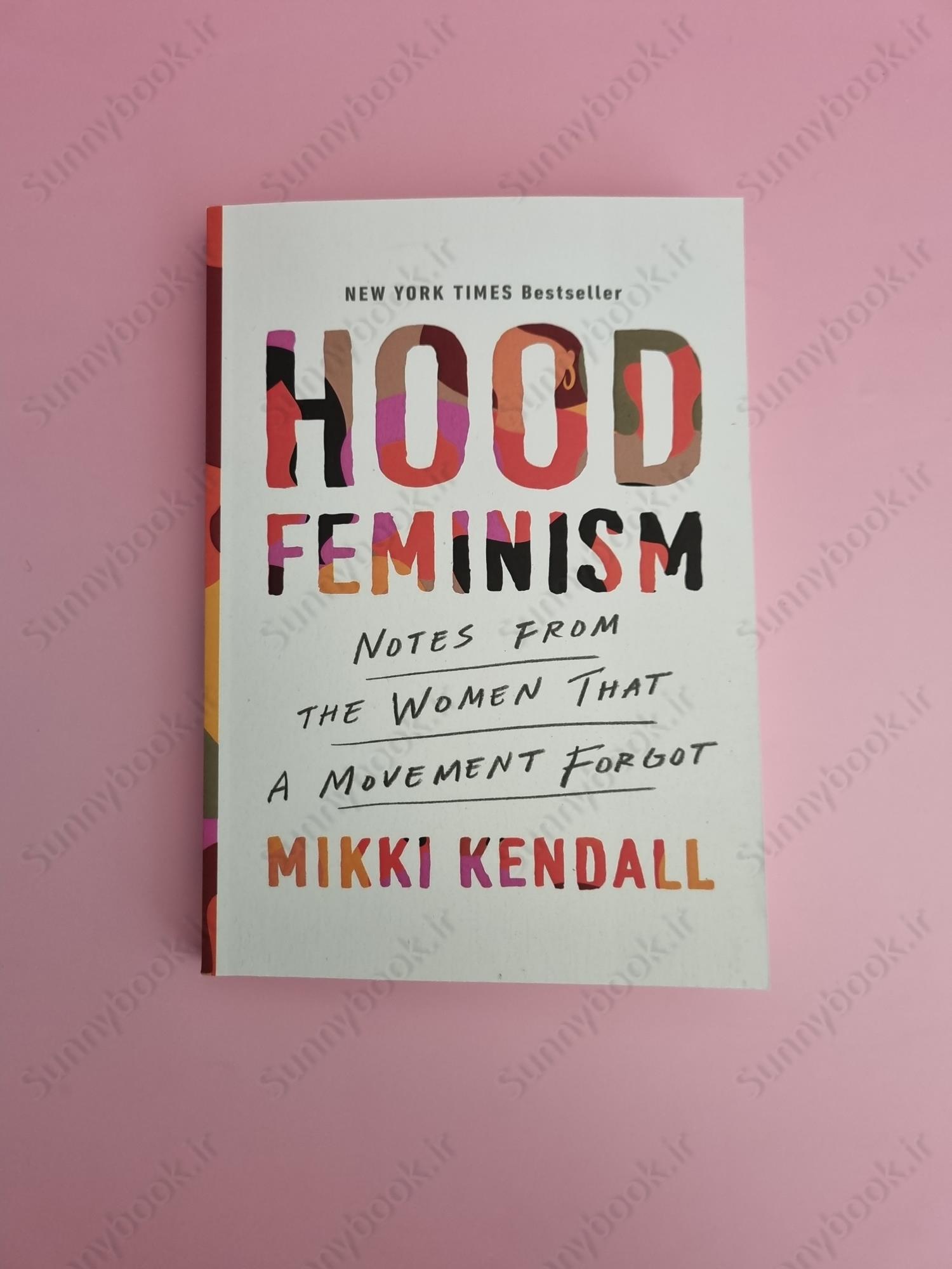 Hood Feminism: Notes from the Women That a Movement Forgot main 1 2