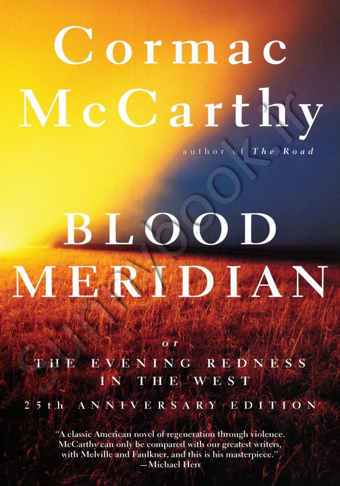 Blood Meridian, or the Evening Redness in the West Model.Title