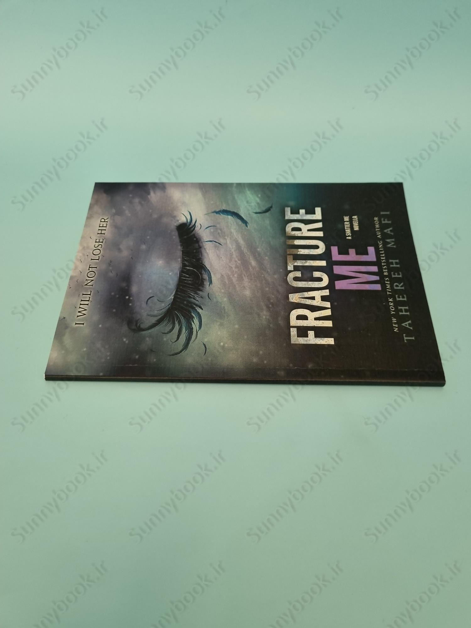 Fracture Me (Shatter Me 2.5) main 1 4