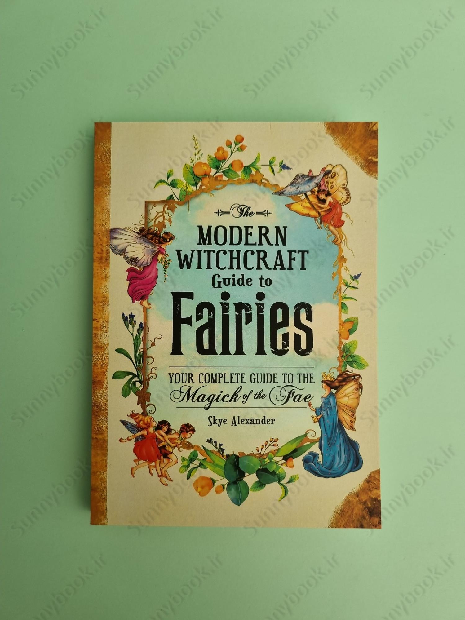 The Modern Witchcraft Guide to Fairies main 1 2