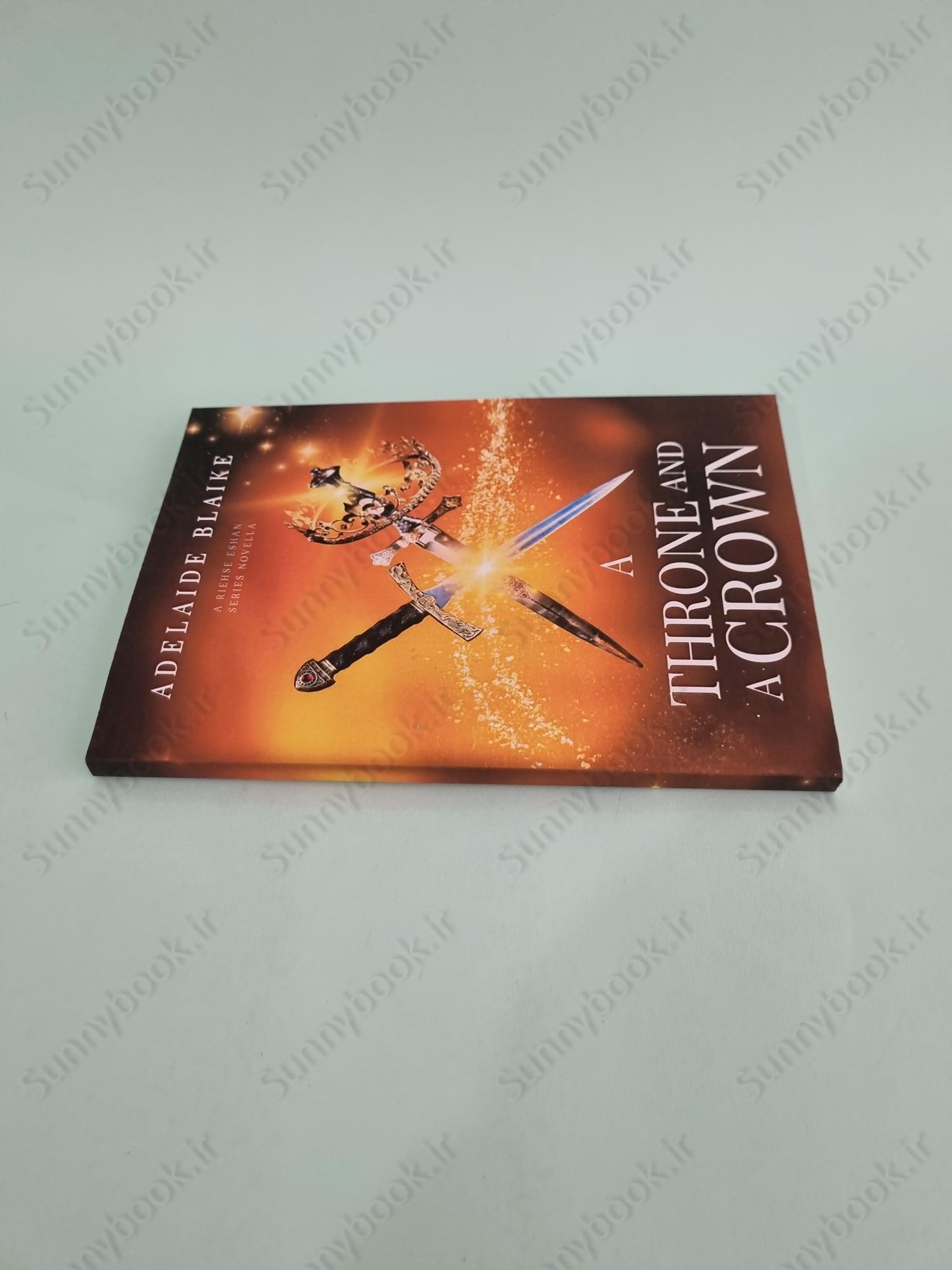 A Throne and a Crown (The Riehse Eshan Series) main 1 4