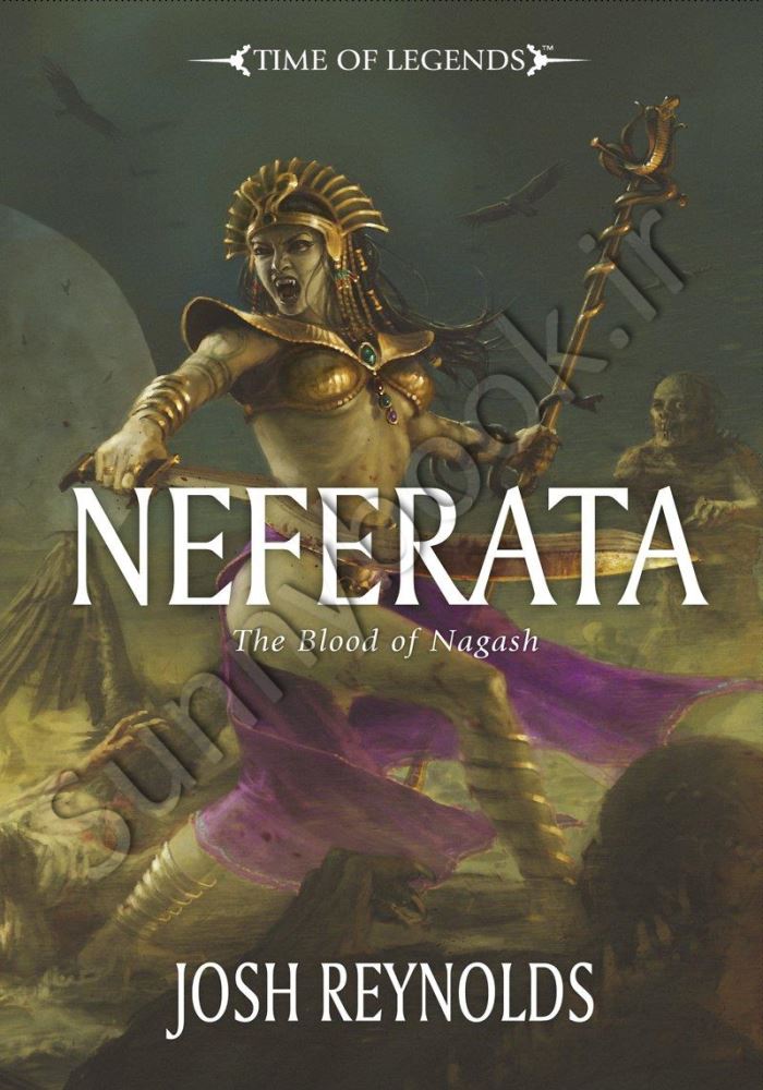 Neferata: The Blood of Nagash book 1 Model.Title