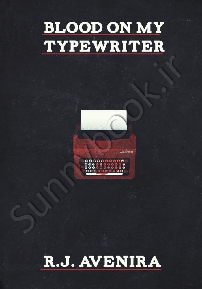 Blood On My Typewriter Model.Title