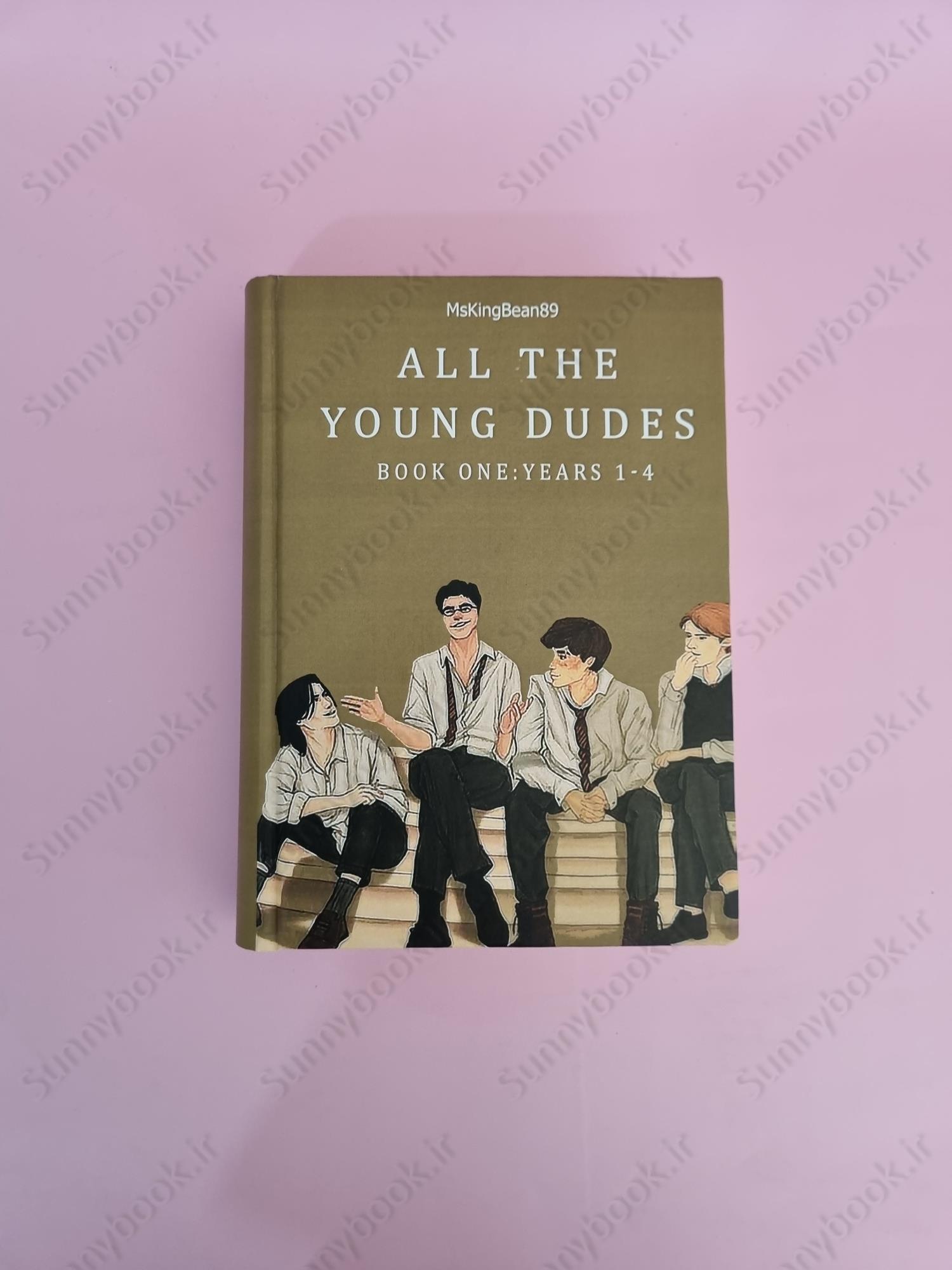 All The Young Dudes - Volume One: Years 1 - 4 main 1 2