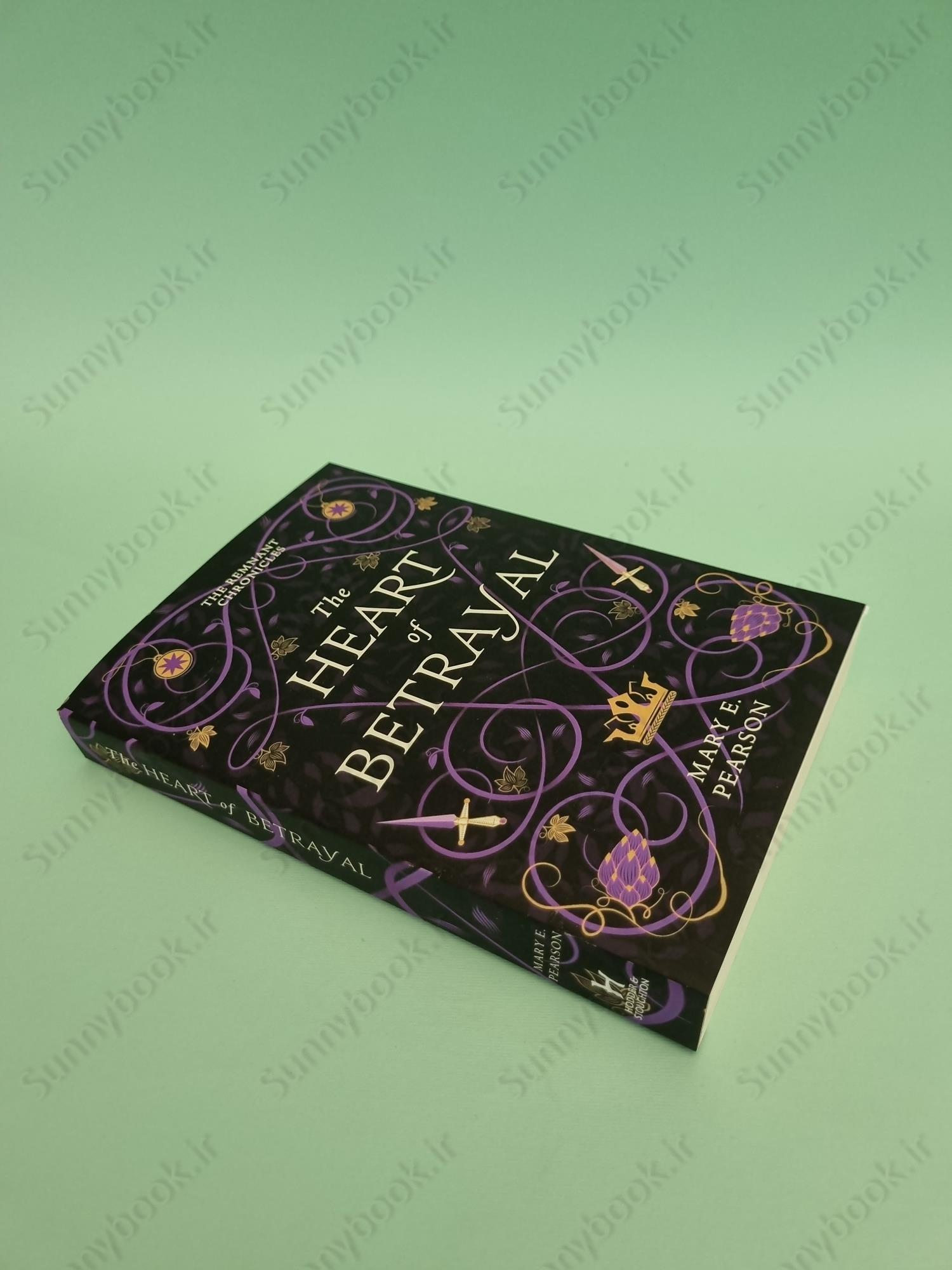 The Heart of Betrayal (The Remnant Chronicles 2) main 1 3