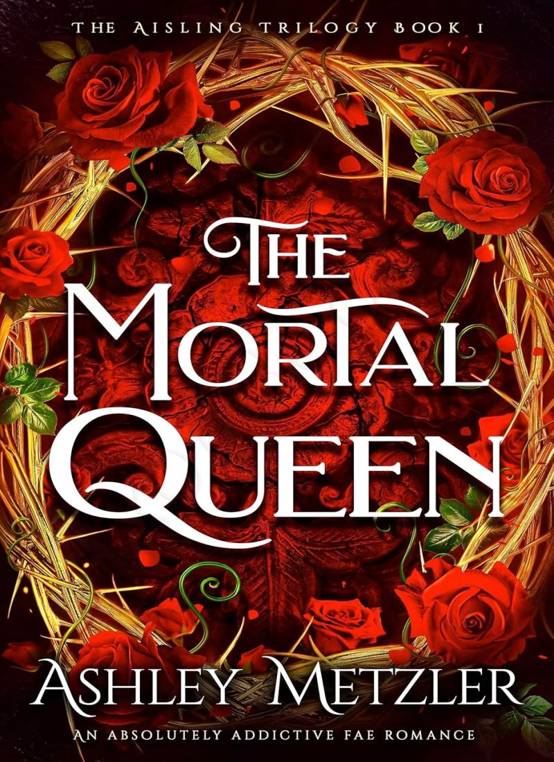 The Mortal Queen (The Aisling Trilogy 1) Model.Title