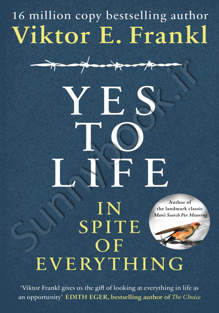 Yes To Life In Spite of Everything Model.Title