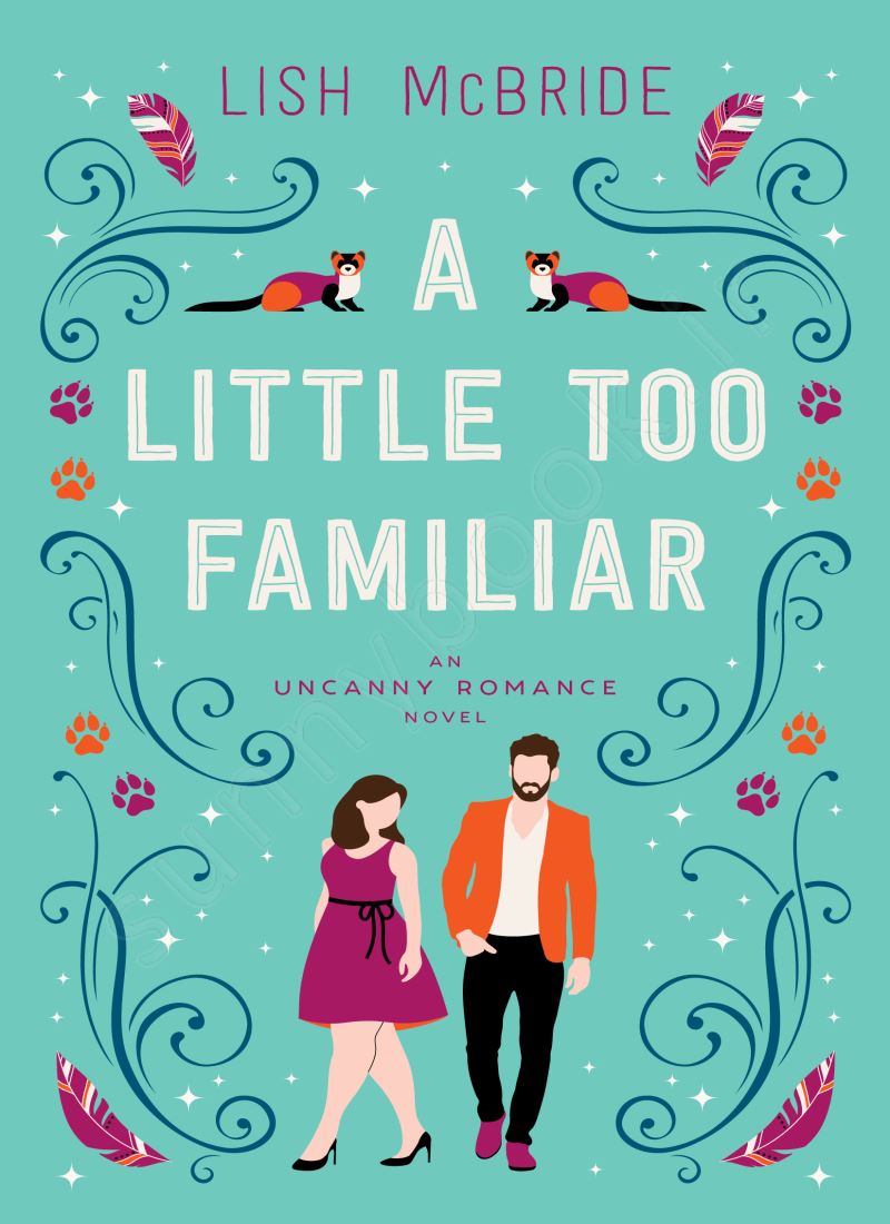 A Little Too Familiar (An Uncanny Romance 1) Model.Title