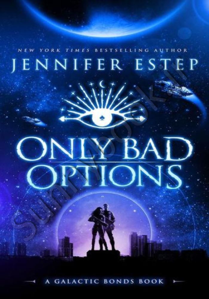 Only Bad Options (Galactic Bonds 1) Model.Title