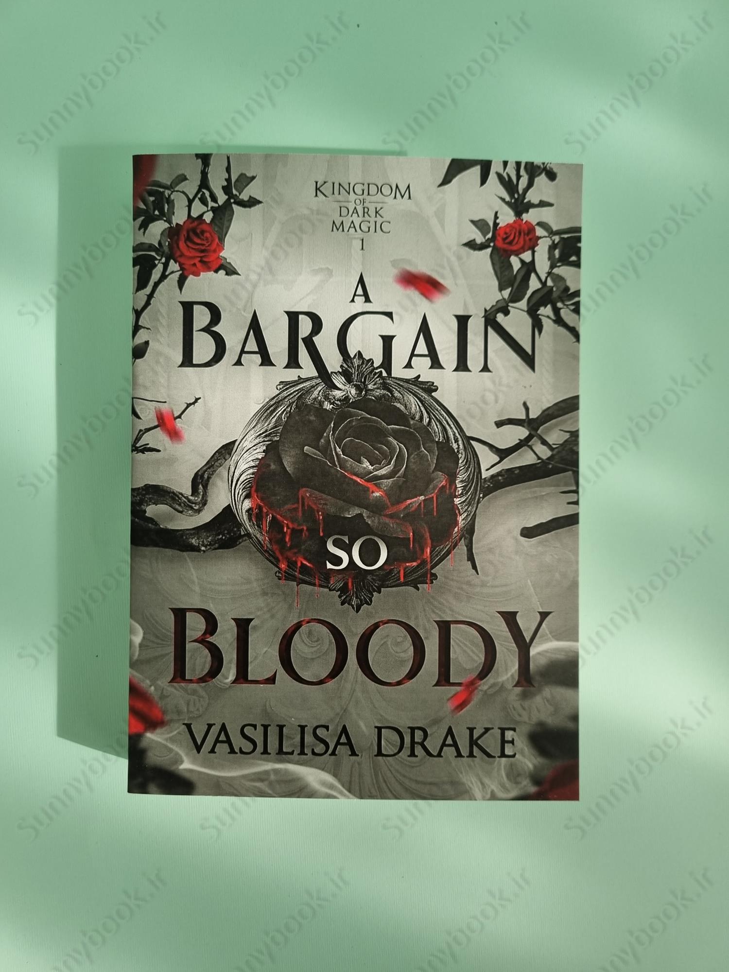 A Bargain So Bloody (Kingdom of Dark Magic 1) main 1 2