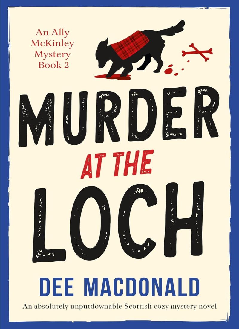 Murder at the Loch (An Ally McKinley Mystery 2) Model.Title