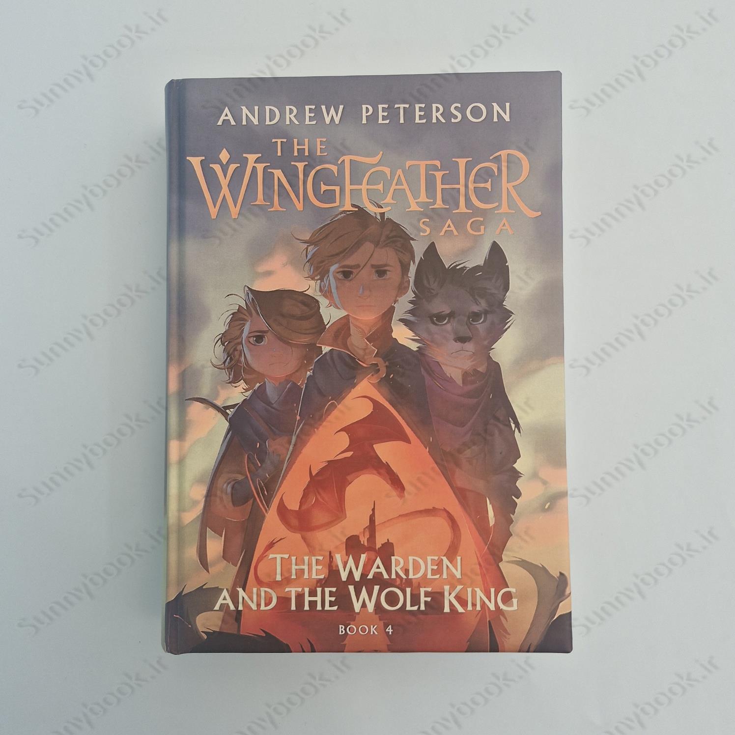 The Warden and the Wolf King (Wingfeather Series 4) main 1 2
